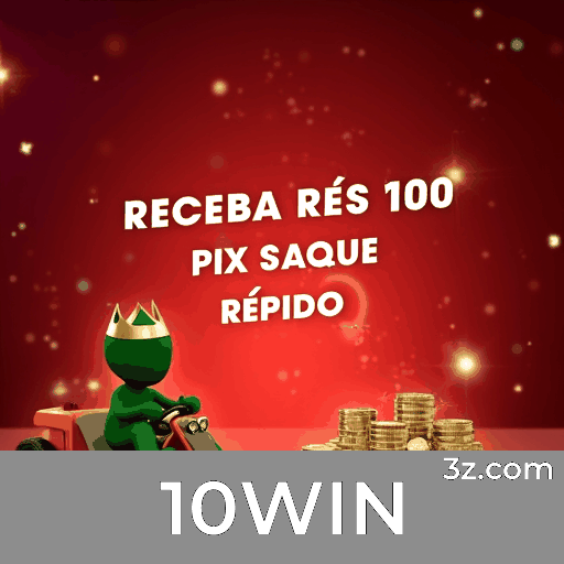 Ofertas Exclusivas 10WIN para Apostadores Brasileiros